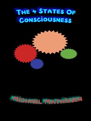 cover image of The 4 States of Consciousness